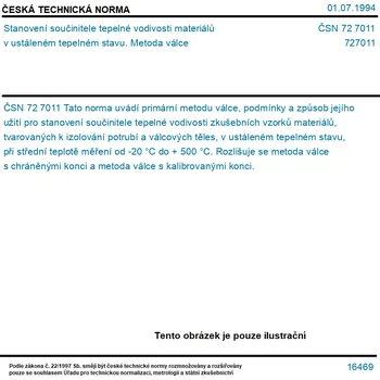 ČSN 72 7011 - Stanovení součinitele tepelné vodivosti materiálů v ustáleném tepelném stavu. Metoda válce - Tisk