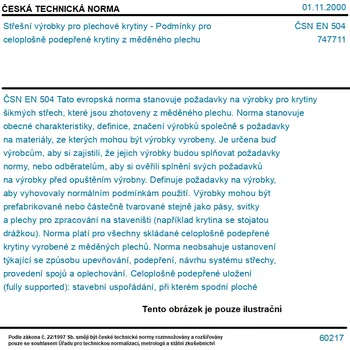ČSN EN 504 - Střešní výrobky pro plechové krytiny - Podmínky pro celoplošně podepřené krytiny z měděného plechu - Tisk