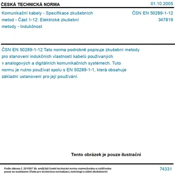 ČSN EN 50289-1-12 - Komunikační kabely - Specifikace zkušebních metod - Část 1-12: Elektrické zkušební metody - Indukčnost - Tisk