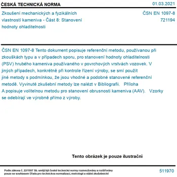 ČSN EN 1097-8 - Zkoušení mechanických a fyzikálních vlastností kameniva - Část 8: Stanovení hodnoty ohladitelnosti - Tisk