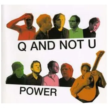 Zahraniční hudba CD Q And Not U: Power 2017