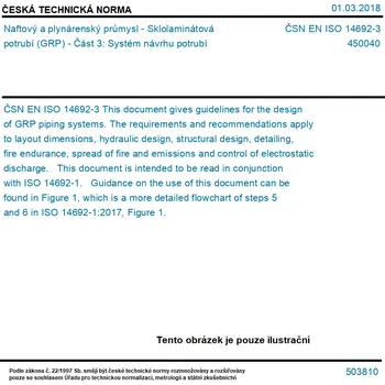 ČSN EN ISO 14692-3 - Naftový a plynárenský průmysl - Sklolaminátová potrubí (GRP) - Část 3: Systém návrhu potrubí - Tisk