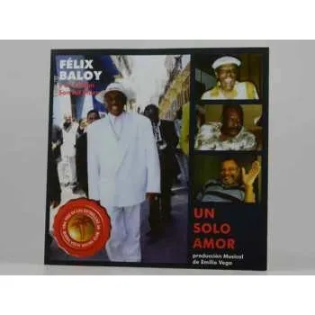 Zahraniční hudba CD Felix Baloy Y Su Cuban Son Allstars: Un Solo Amor 2020