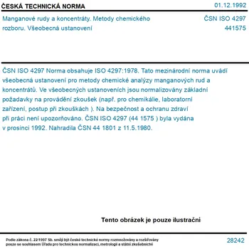 ČSN ISO 4297 - Manganové rudy a koncentráty. Metody chemického rozboru. Všeobecná ustanovení - Tisk