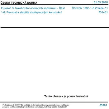 ČSN EN 1993-1-6 Změna Z1 - Eurokód 3: Navrhování ocelových konstrukcí - Část 1-6: Pevnost a stabilita skořepinových konstrukcí - Tisk