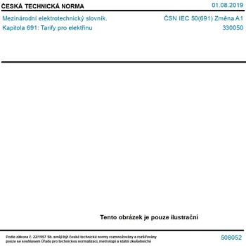 ČSN IEC 50(691) Změna A1 - Mezinárodní elektrotechnický slovník. Kapitola 691: Tarify pro elektřinu - Tisk