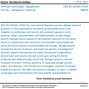 ČSN EN ISO/IEC 27040 - Informační technologie - Bezpečnostní techniky - Zabezpečení úložišť dat - Tisk