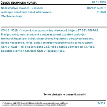 ČSN 01 5028-1 - Nedestruktivní zkoušení. Zkoušení ocelových bezešvých trubek ultrazvukem. Všeobecné údaje - Tisk