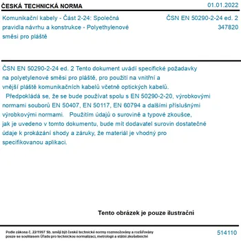 ČSN EN 50290-2-24 ed. 2 - Komunikační kabely - Část 2-24: Společná pravidla návrhu a konstrukce - Polyethylenové směsi pro pláště - Tisk