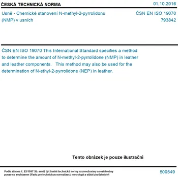 ČSN EN ISO 19070 - Usně - Chemické stanovení N-methyl-2-pyrrolidonu (NMP) v usních - Tisk