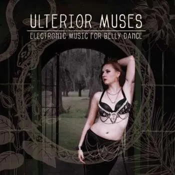 Zahraniční hudba CD Various: Ulterior Muses: Electronic Music For Bellydance 2019