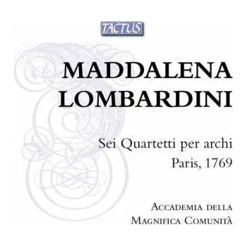 Zahraniční hudba CD La Magnifica Comunità: Sei Quartetti Per Archi; Paris, 1769 2017 Paris 1769