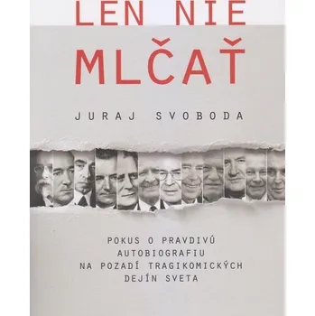 Kniha Len nie mlčať - Juraj Svoboda (E-Kniha)