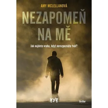 Nezapomeň na mě - McLellan, Amy