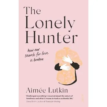 Cizojazyčná kniha Lonely Hunter - Lutkin, Aimee