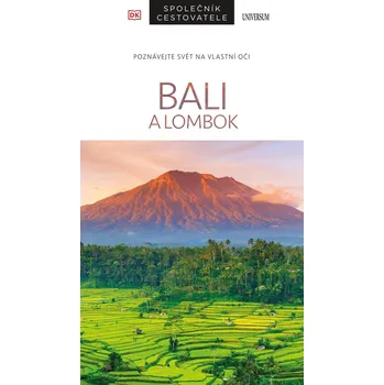 Bali a Lombok: Společník cestovatele -…