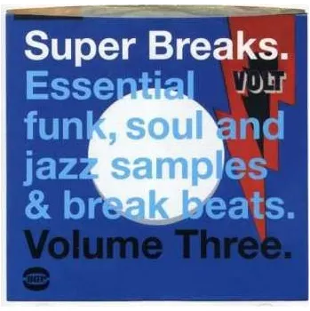 Zahraniční hudba CD Various: Super Breaks. Essential Funk, Soul And Jazz Samples & Break Beats. Volume Three 2002