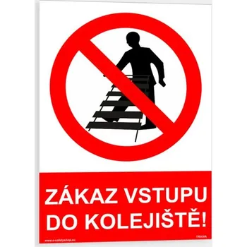 Zákaz vstupu do kolejiště Samolepka 148 x 210 mm (A5) tl. 0.1 mm - Kód: 07953