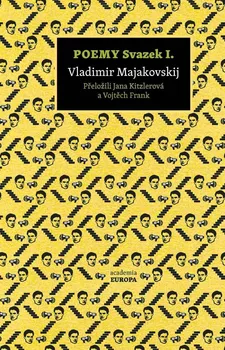 Poezie Poemy: Svazek I. - Vladimir Majakovskij (2021, pevná)