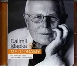 Dalimil Klapka 80: Melodramy - Various…