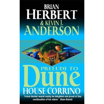 Prelude to Dune: House Corrino – Brian Herbert, Kevin J. Anderson