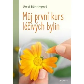 Můj první kurs léčivých bylin Kniha