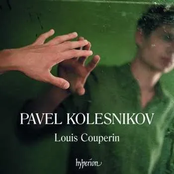 Zahraniční hudba CD Louis Couperin: Cembalosuiten D-moll, G-moll, A-dur 2018