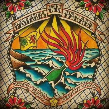 Zahraniční hudba CD Bastards On Parade: Empty Bottles & Broken Things 2013