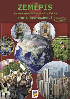 Zeměpis pro 9. ročník: Lidé a hospodářství - Petr Chalupa, Dana Hübelová (2019, brožovaná bez přebalu lesklá)
