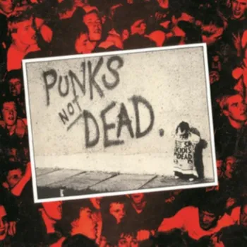 Zahraniční hudba Punk’s Not Dead - The Exploited [CD]