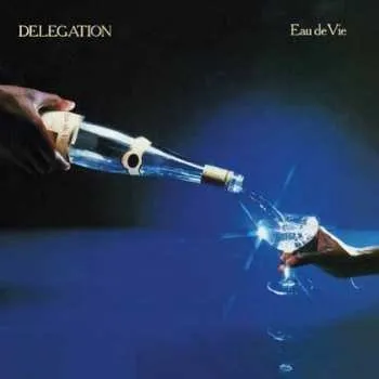 Zahraniční hudba CD Delegation: Eau De Vie DLX 2020 Expanded + Remastered Deluxe Edition