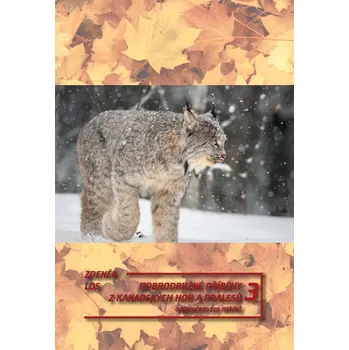 Dobrodružné příběhy z kanadských hor a pralesů 3 - Zdeněk Los