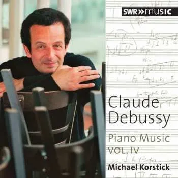 Zahraniční hudba CD Claude Debussy: Piano Music Vol. IV 2015