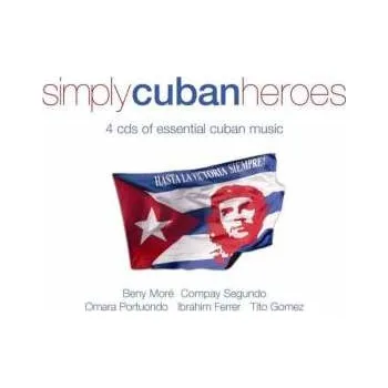 Zahraniční hudba 4CD Various: Simply Cuban Heroes 2009