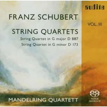 Zahraniční hudba SACD Franz Schubert: String Quartets (String Quartet In G Major D 887 · String Quartet In G Minor D 173) 2011 SACD