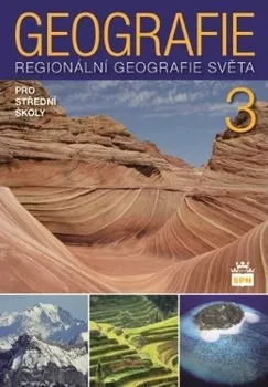 Geografie pro střední školy 3: Regionální geografie světa - Vít Voženílek (2022, brožovaná)