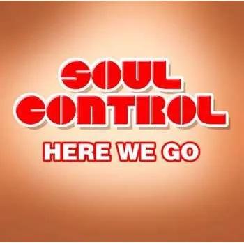 Zahraniční hudba CD Soul Control: Here We Go 2021