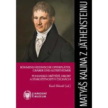 Matyáš Kalina z Jäthensteinu - Karel Sklenář