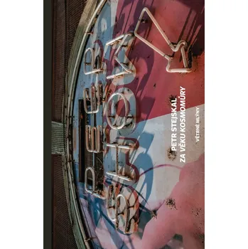 Za věku kosmomůry - Petr Stejskal