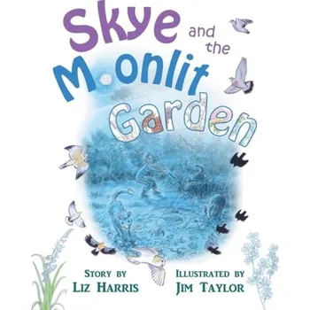 První čtění Skye and the Moonlit Garden - Harris, Liz