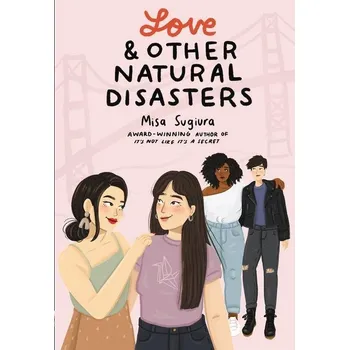 Love & Other Natural Disasters - Misa Sugiura