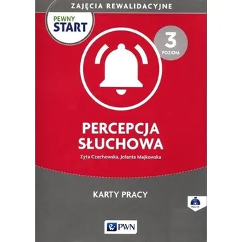 Pewny start. Zajęcia rewalidac. Percepcja... + CD - Zyta Czechowska, Jolanta Majkowska
