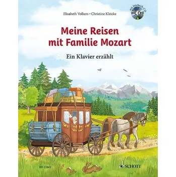 Meine Reisen mit Familie Mozart - Ein Klavier erzhlt (new edition) - pro klavr 1248066