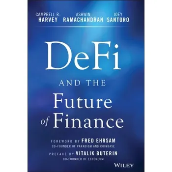 DeFi and the Future of Finance - Harvey, Campbell R.