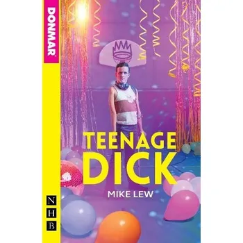 Cizojazyčná kniha Teenage Dick (NHB Modern Plays) - Lew, Mike