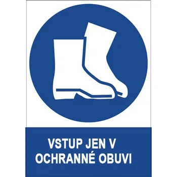 Kancelář Značka Vstup jen v ochranné obuvi, samolepicí fólie, 105 × 148 mm