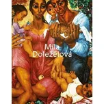 Míla Doleželová - Aleš Filip a kol. (2022, pevná)