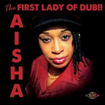 Zahraniční hudba LP Aisha: The First Lady Of Dub!! 2021