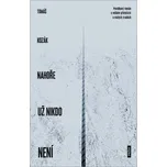 Nahoře už nikdo není – Tomáš Kozák…