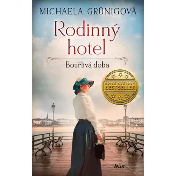 Rodinný hotel: Bouřlivá doba - Michaela…